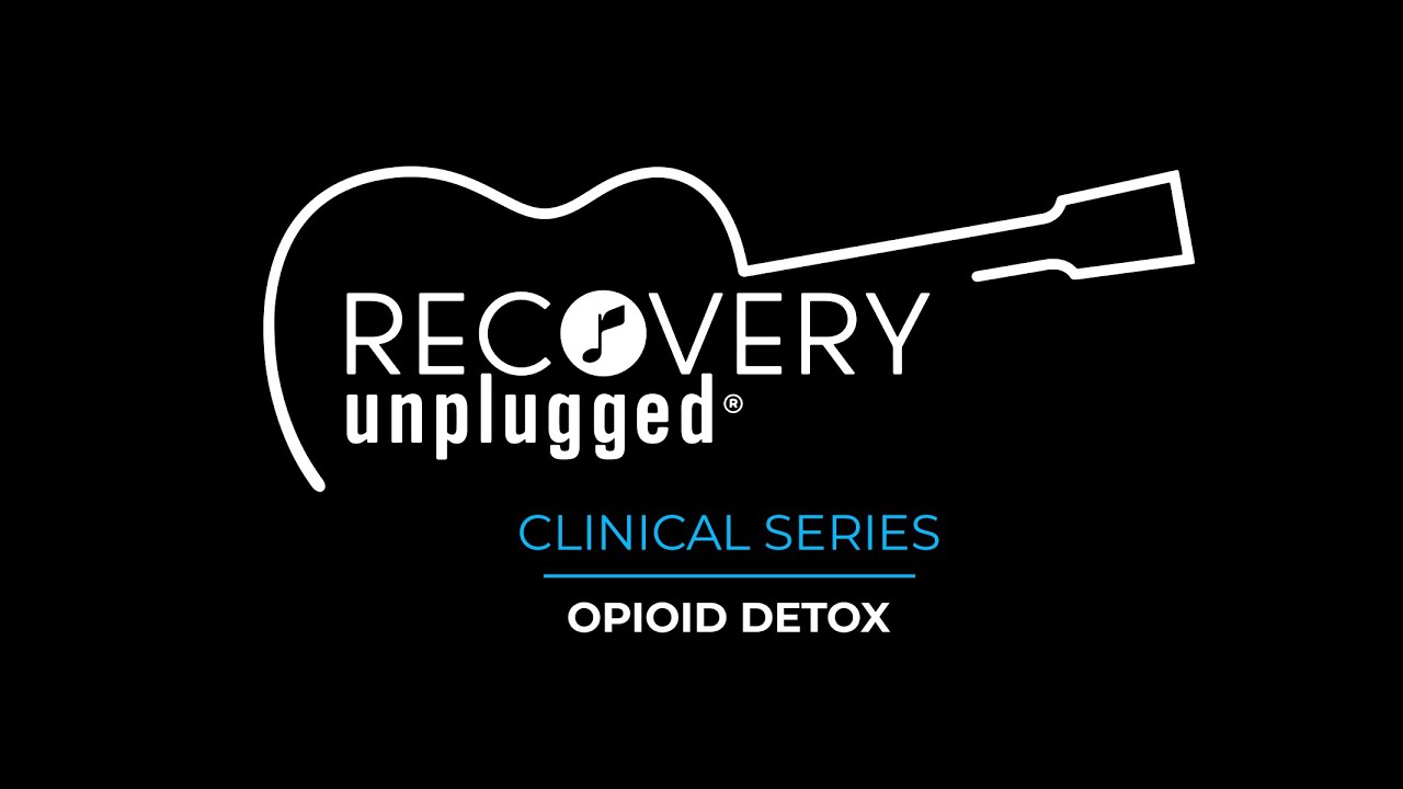 Recovery Unplugged Clinical - Opioid Detox.
