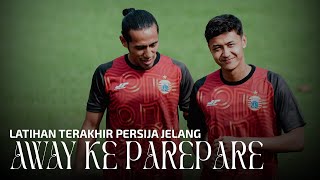 Persiapan Akhir Persija Jelang Keberangkatan ke Parepare | Training Drill
