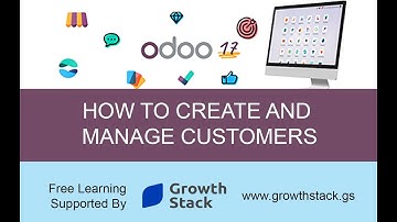 LESSON GS002: HOW TO CREATE AND MANAGE CUSTOMERS ON ODOO