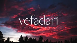 Vefadari | Bilal Güler Resimi