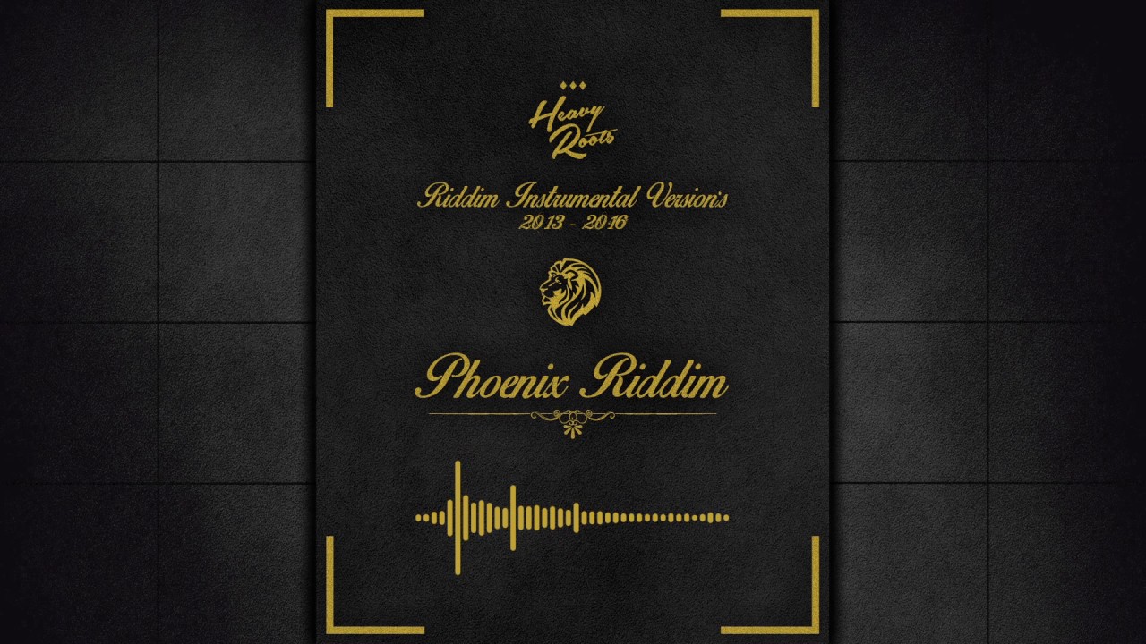 YouTube에서 Heavy Roots PHOENIX RIDDIM Instrumental Version 보기
