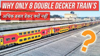 Why Only 8 Out of 13000 Trains are Double Decker || 13000 में से केवल 8 ट्रेनें ही डबल डेकर क्यों