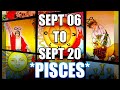 PISCES ~ SOMEONE'S COMING BACK!!! ~ September 6 - 20, 2021 Tarot Reading