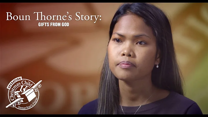 Boun Thornes Story: Gifts from God