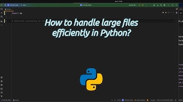 How to handle large files efficiently in Python? Python Hack Efficient Large File Processing