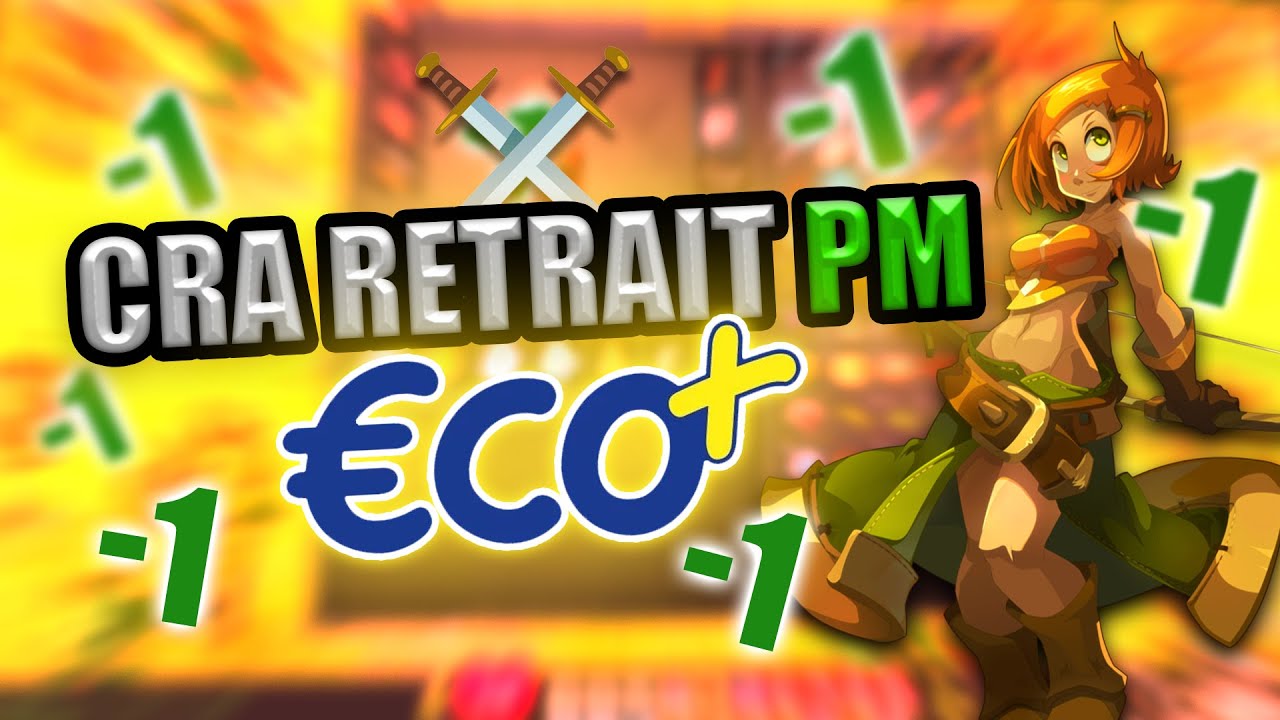DOFUS PVP CRÂ RETRAIT PM eco+