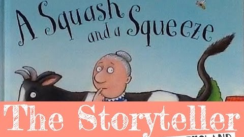 A Squash and a Squeeze - Written by Julia Donaldson