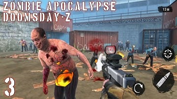 Your mission is to survive the zombie attack - ZOMBIE APOCALYPSE DOOMSDAY-Z #3 Android Gameplay