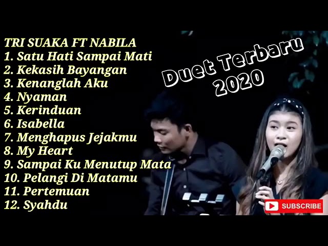 Trisuaka,,FT,,Nabila suaka,,lagu terbaru duet paling romantis. 2020,, class=