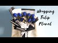 TUTORIAL MEMBUNGKUS BUNGA FLANEL TULIP || WRAPPING TULIP FELT FLOWER