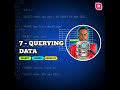 7 - Querying Data