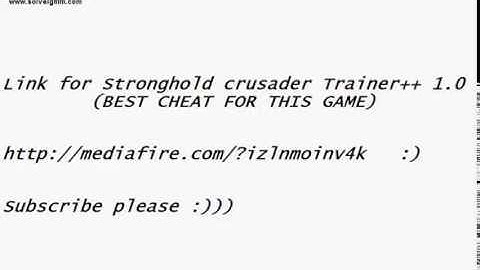 Stronghold Crusader Trainer  (Best Cheat) - link for download