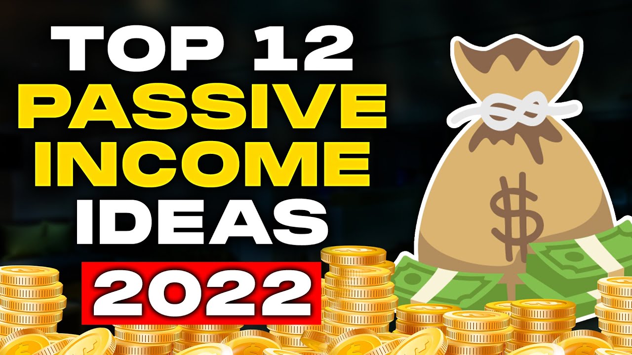 How to MAKE MONEY ONLINE 2022 | Top 12 PASSIVE INCOME IDEAS 2022 | Passive Income