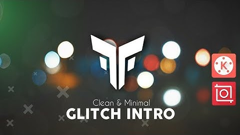 CLEAN & MINIMAL GLITCH INTRO IN ANDROID [ LIKE AFTER EFFECTS AND PREMIUM PRO ]