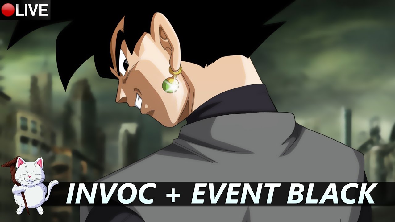 LIVE INVOCATION/EVENT BLACK GOKU EN COUPLE | DBZ DOKKAN BATTLE - En route pour les 10k abos ! Aujourd'hui au sommaire : BLACK GOKU EST LA !!
