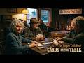 Cards on the Table – Americana Song Comparing Life to a Poker Game