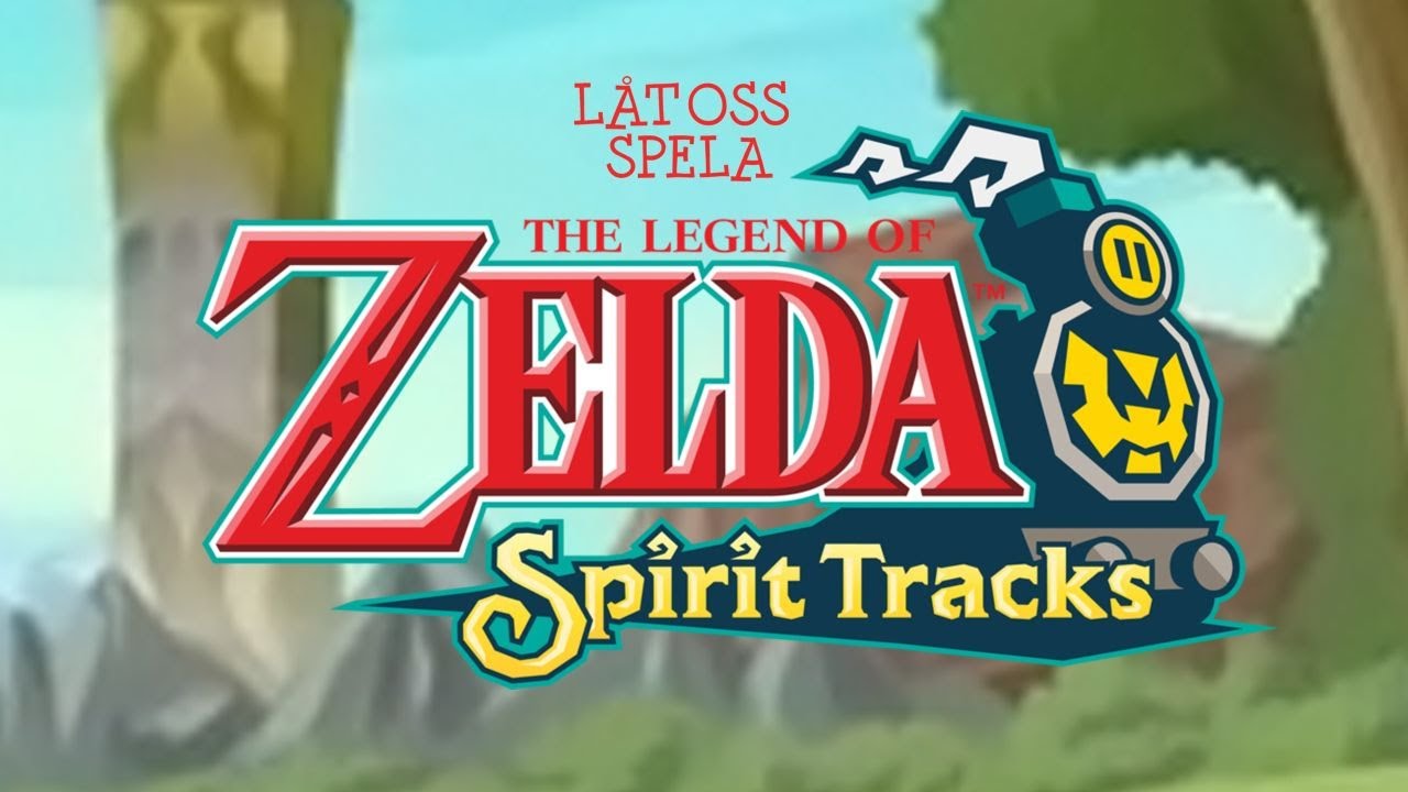 Låt oss spela | The Legend of Zelda Spirit Tracks