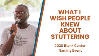 What I Wish: Several Blank Center participants share about stuttering