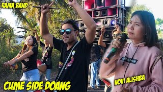 CUME SIDE DOANG || SUARA KHAS NOVI ALISHBA BIKIN CANDU || RAMA BAND