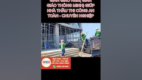 Cách chọn GIÀN GIÁO NÊM để thi công coffa cho công trình |Đặng Hoài Bảo