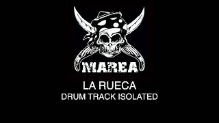 MAREA - La rueca [DRUM TRACK ISOLATED]