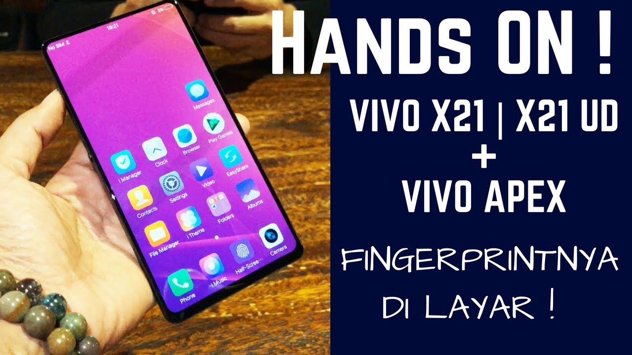 Vivo X21 | X21UD dan Vivo Apex Hands On! Canggih !! - Review Indonesia