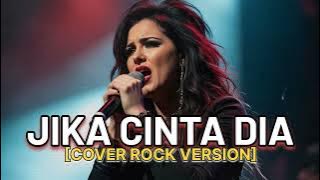 GEISHA - JIKA CINTA DIA | COVER ROCK VERSION. #aicover #coverindonesia #laguindonesia
