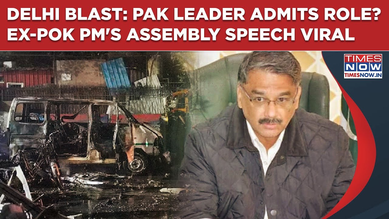 Delhi Blast: Watch PoK Politician's Shocking Admission In Viral Speech, Pakistan's Role Confirmed?