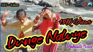 Dunge Naluye Video Song : Non stop pahari nati 2020
