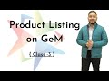 Class3  gem product upload  gem product listing  catalogue listing  seller product upload gem
