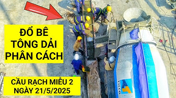 Tiến độ mới nhất Cầu Rạch Miễu 2 hôm nay, công tác đổ bê tông dải phân cách đã hoàn thành đến đâu?