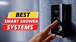 Top 5 Best Smart Shower Systems 2023 On Amazon