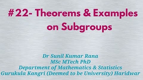 #22- Theorems & Examples on Subgroups |Group Theory| |Subgroup Theorems| |Discrete Mathematics