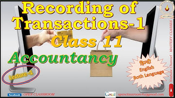 Chapter3 Recording of Transactions-1 || Transaction, Journal, ledger. Lecture 1 CLASS 11 Accountancy
