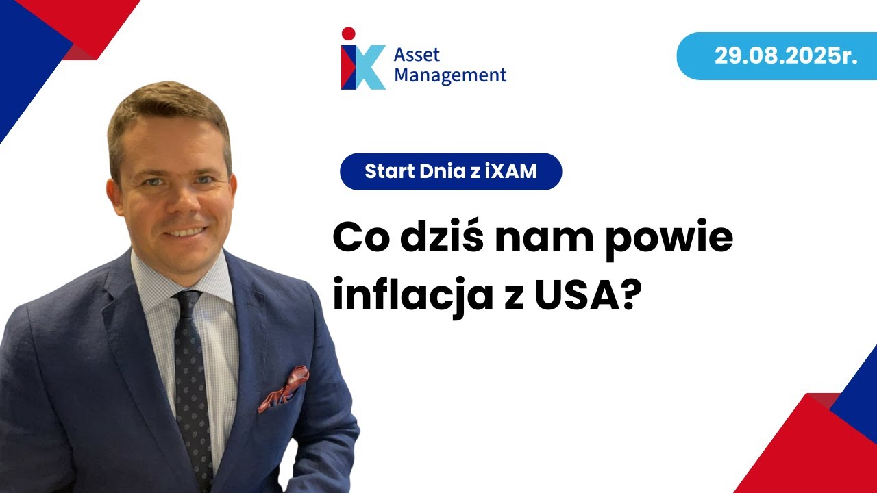 Dziś inflacja z USA - co nam powie?