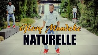 Vignette de la vidéo "Glory Mundeke "NATURELLE"  [Official Video]"