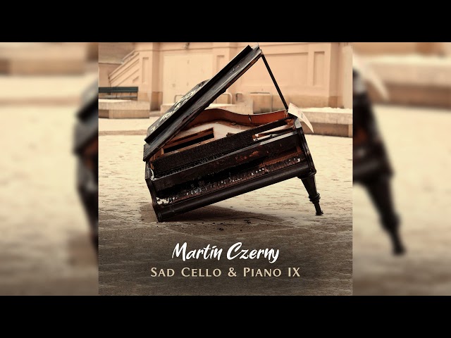 Martin Czerny - The Saddest Part [Sad Cello & Piano] class=