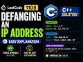 LeetCode #1108 - Defanging an IP Address | C++ Solution Explained