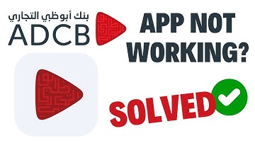 Adcb app not working Problem Solved
