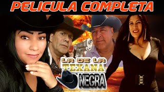 LA DE LA TEXANA NEGRA | PELICULA COMPLETA ⒸCopyright 2023