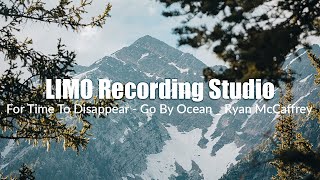 Go By Ocean / Ryan McCaffrey - For Time To Disappear (No Copyright Music)