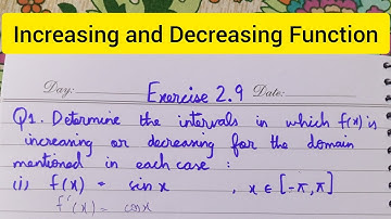 Increasing/ Decreasing Function | Class 12 Maths Exercise 2.9 Question 1 part 1 Solution 