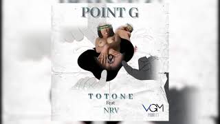 TOTONE x NRV - POINT G (BOUYON 2021) (Prod. D0 Production)