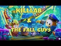 KilllaB & The Fall Guys