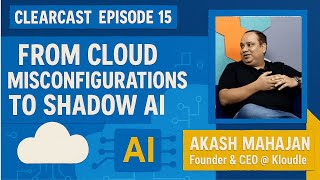 From Cloud Misconfigurations to Shadow AI: The New Face of Enterprise Security