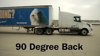 Performing a 90 degree back with a semi truck