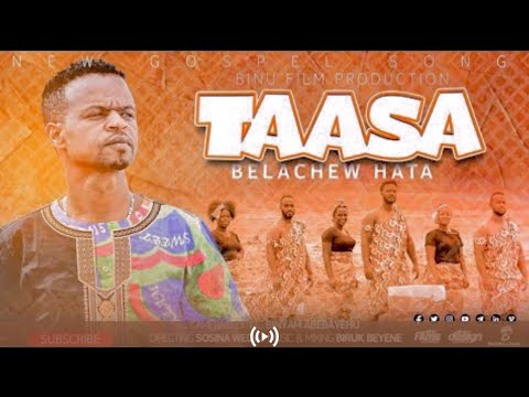 Tasa New Protestant Song Belachew Hata በላቸው ሀታ 2021