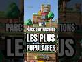 Ref:0xLPPpzKkII Les parcs d attractions les plus populaires  