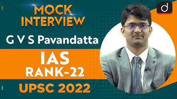 G V S Pavandatta, Rank 22 | UPSC CSE 2022 | English Medium | Mock Interview | Drishti IAS English