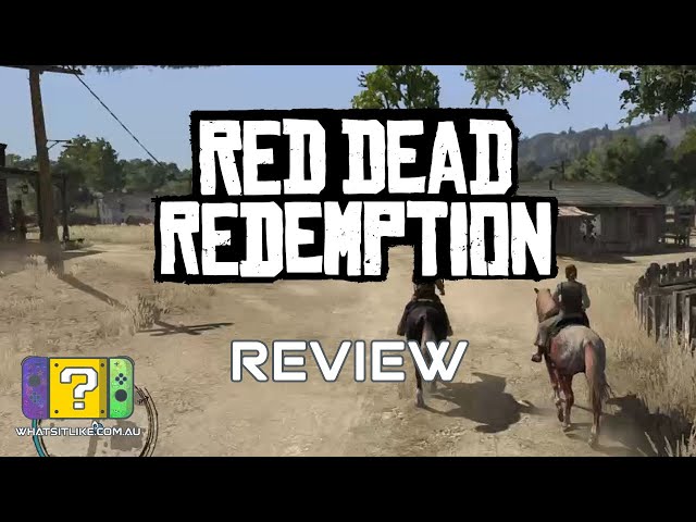 Review - Red Dead Redemption (Switch) - WayTooManyGames